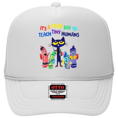 Teacher It's A Good Day To Teach Tiny Humans Trucker Hat