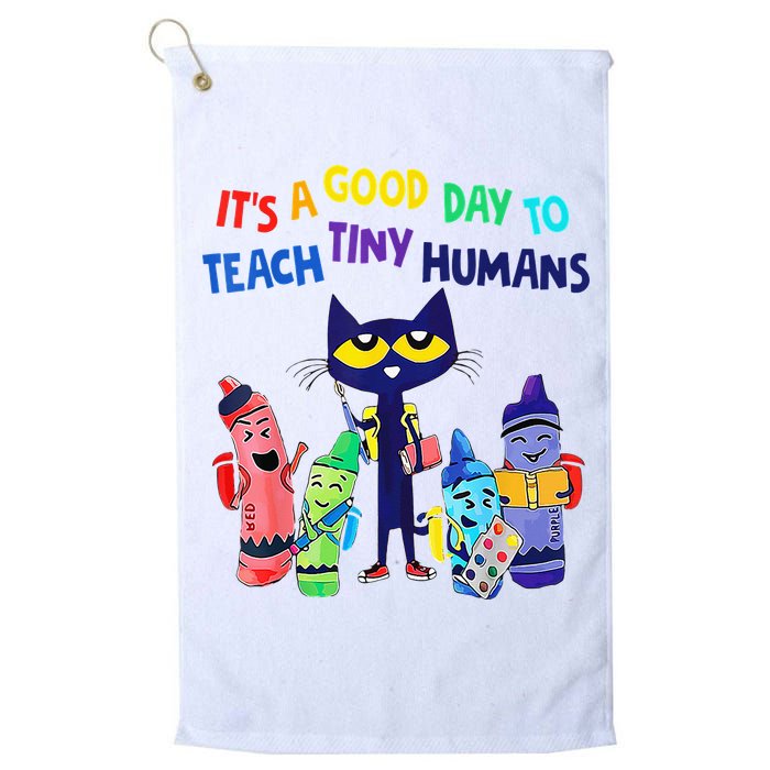 Teacher It's A Good Day To Teach Tiny Humans Golf Towel