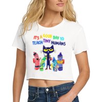 Teacher It's A Good Day To Teach Tiny Humans Crop Top