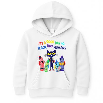 Teacher It's A Good Day To Teach Tiny Humans Kids Hoodie