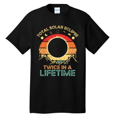 Twice In A Lifetime Solar Eclipse 2024 Total Eclipse Tall T-Shirt