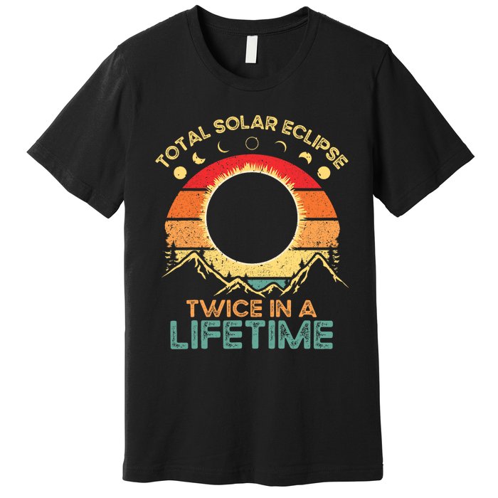 Twice In A Lifetime Solar Eclipse 2024 Total Eclipse Premium T-Shirt