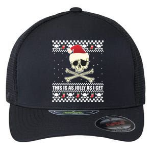 This Is As Jolly As I Get Skull Roger Santa Ugly Xmas Meme Gift Flexfit Unipanel Trucker Cap