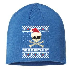 This Is As Jolly As I Get Skull Roger Santa Ugly Xmas Meme Gift Sustainable Beanie