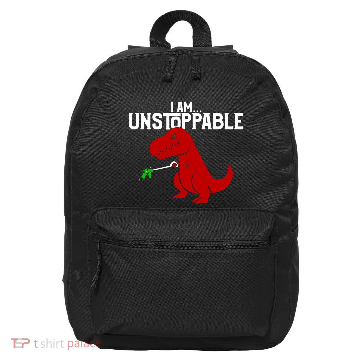 Trex I Am Unstoppable Dinosaur Funny 16 in Basic Backpack