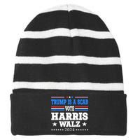 Trump Is A Scab Vote Kamala Harris Funny Striped Beanie with Solid Band