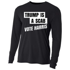 Trump Is A Scab Vote Harris Cooling Performance Long Sleeve Crew