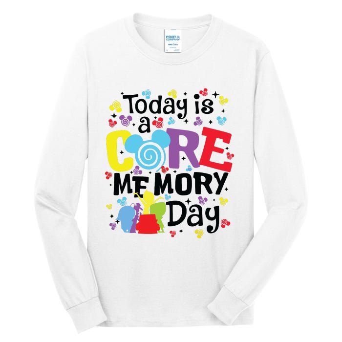 Today Is A Core Memory Day Funny Emotions Out Tall Long Sleeve T-Shirt