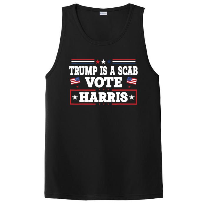 Trump Is A Scab Vote Kamala Harris 2024 PosiCharge Competitor Tank