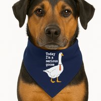 Today Im A Serious Goose Silly Humor USA-Made Doggie Bandana