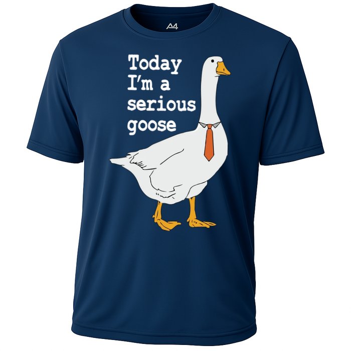 Today Im A Serious Goose Silly Humor Cooling Performance Crew T-Shirt