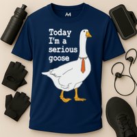 Today Im A Serious Goose Silly Humor Cooling Performance Crew T-Shirt