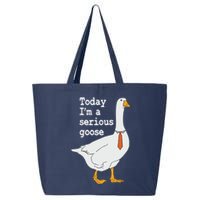 Today Im A Serious Goose Silly Humor 25L Jumbo Tote