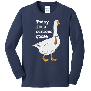 Today Im A Serious Goose Silly Humor Kids Long Sleeve Shirt