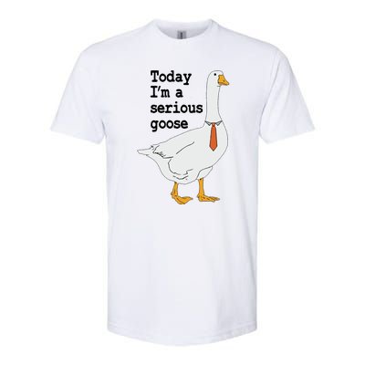 Today Im A Serious Goose Silly Humor Softstyle® CVC T-Shirt