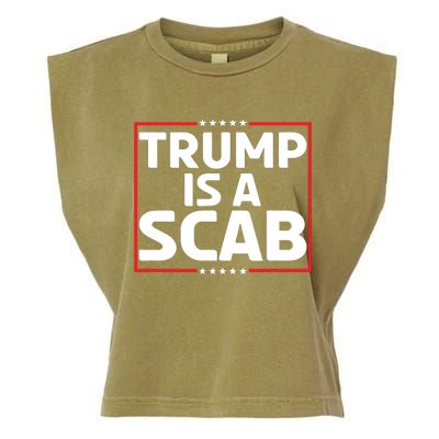 Trump Is A Scab Garment-Dyed Women's Muscle Tee