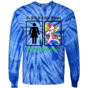 Tal Illness Awareness It Is Ok To Be A Little Different Funny Gift Tie-Dye Long Sleeve Shirt