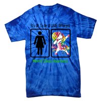 Tal Illness Awareness It Is Ok To Be A Little Different Funny Gift Tie-Dye T-Shirt