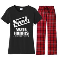 Trump Is A Scab Vote Kamala Harris 2024 Women's Flannel Pajama Set