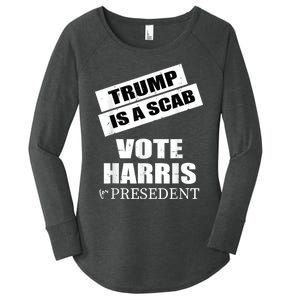 Trump Is A Scab Vote Kamala Harris 2024 Women's Perfect Tri Tunic Long Sleeve Shirt