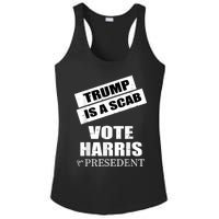 Trump Is A Scab Vote Kamala Harris 2024 Ladies PosiCharge Competitor Racerback Tank