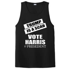 Trump Is A Scab Vote Kamala Harris 2024 PosiCharge Competitor Tank