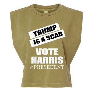 Trump Is A Scab Vote Kamala Harris 2024 Garment-Dyed Women's Muscle Tee