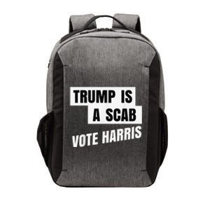 Trump Is A Scab Vote Harris Vector Backpack