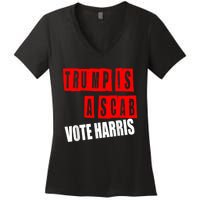 Trump Is A Scab Vote Kamala Harris 2024 Women's V-Neck T-Shirt