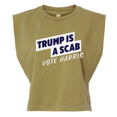 Trump Is A Scab Vote Harris 2024 Garment-Dyed Women's Muscle Tee