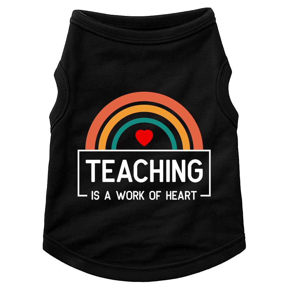 Teaching Is A Work Of Heart Rainbow Doggie Tank
