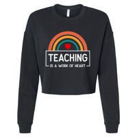 Teaching Is A Work Of Heart Rainbow Cropped Pullover Crew