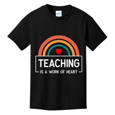 Teaching Is A Work Of Heart Rainbow Kids T-Shirt