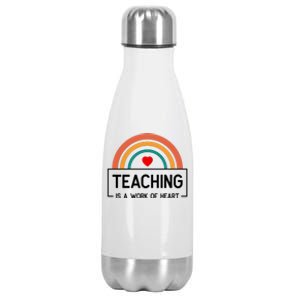 Teaching Is A Work Of Heart Rainbow Stainless Steel Insulated Water Bottle