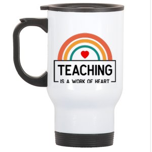 Teaching Is A Work Of Heart Rainbow Stainless Steel Travel Mug