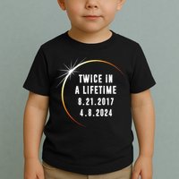 Twice In a Lifetime Total Solar Eclipse 2024 Toddler T-Shirt