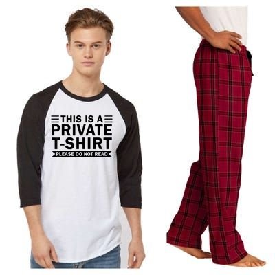 This Is A Private Please Do Not Read Raglan Sleeve Pajama Set