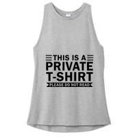 This Is A Private Please Do Not Read Ladies PosiCharge Tri-Blend Wicking Tank