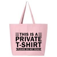 This Is A Private Please Do Not Read 25L Jumbo Tote