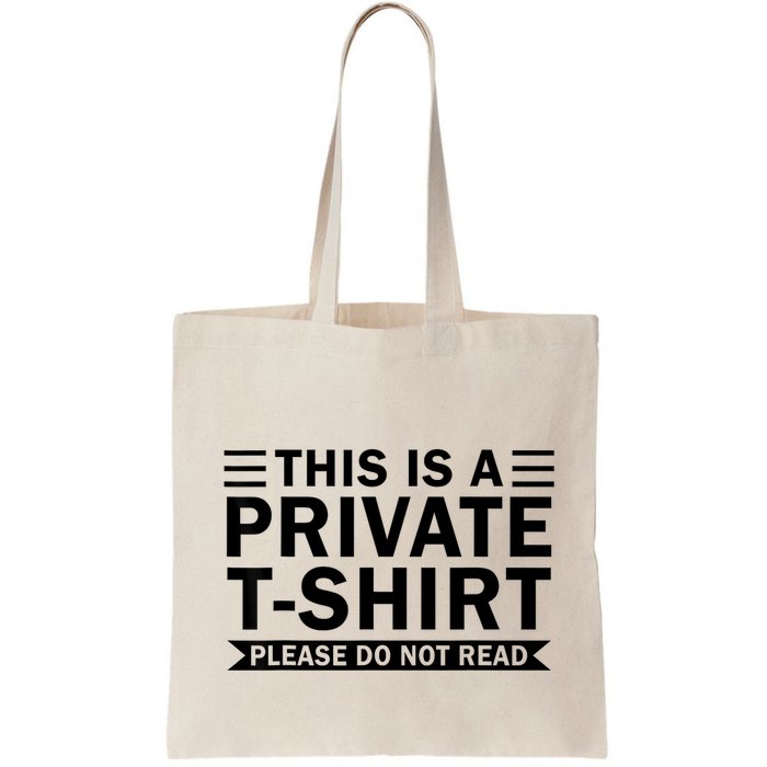 This Is A Private Please Do Not Read Bag