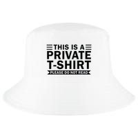 This Is A Private Please Do Not Read Cool Comfort Performance Bucket Hat