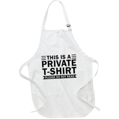This Is A Private Please Do Not Read Apron