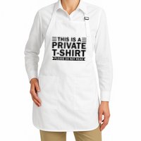 This Is A Private Please Do Not Read Apron