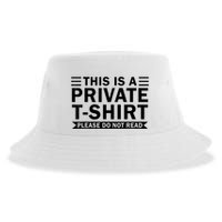 This Is A Private Please Do Not Read Sustainable Bucket Hat