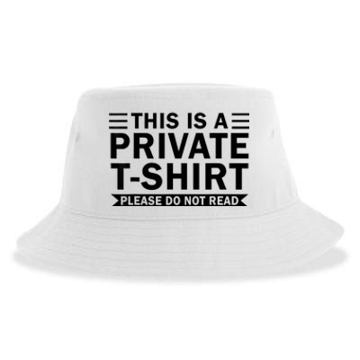 This Is A Private Please Do Not Read Sustainable Bucket Hat