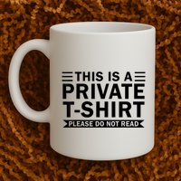 This Is A Private Please Do Not Read Mug