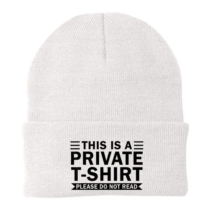 This Is A Private Please Do Not Read Beanie