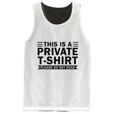 This Is A Private Please Do Not Read Mesh Reversible Basketball Jersey Tank