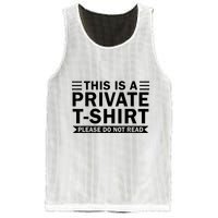 This Is A Private Please Do Not Read Mesh Reversible Basketball Jersey Tank