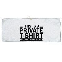 This Is A Private Please Do Not Read Large Microfiber Waffle Golf Towel